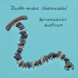 Double ended Skelewobble